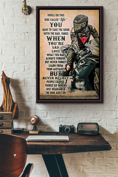 Biker While On This Ride Called Life Poster Framed Matte Canvas