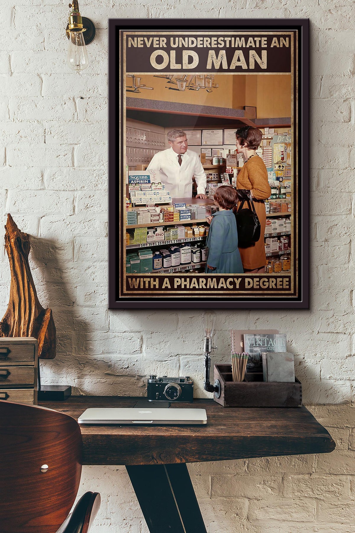 Never Underestimate An Old Man With An Pharmacy Degree Poster Framed Matte Canvas