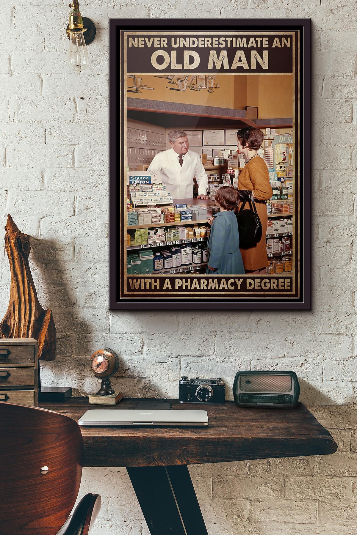 Never Underestimate An Old Man With An Pharmacy Degree Poster Framed Matte Canvas