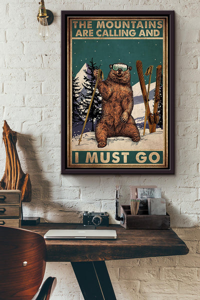 Bear Skier The Mountains Are Calling And I Must Go Poster Framed Matte Canvas