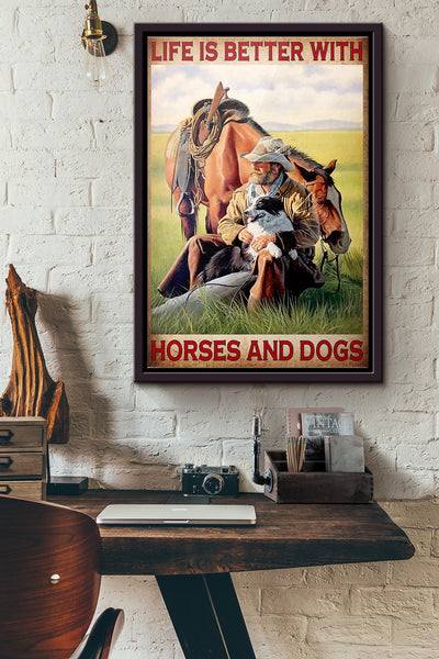 Life Is Better With Horses And Dogs Poster Framed Matte Canvas