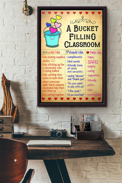 A Bucket Filling Classroom Teacher Poster Framed Matte Canvas