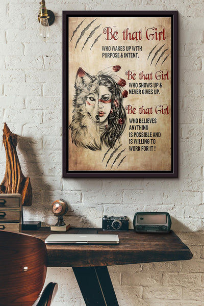 Native Wolf Be That Girl Poster Framed Matte Canvas