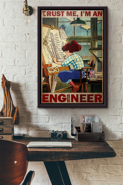Trust Me Im An Engineer Poster Framed Matte Canvas
