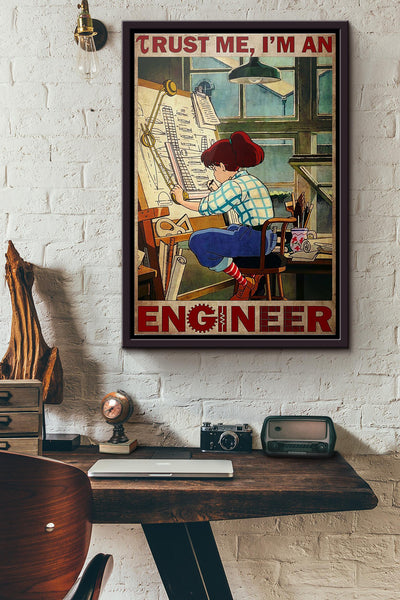 Trust Me Im An Engineer Poster Framed Matte Canvas