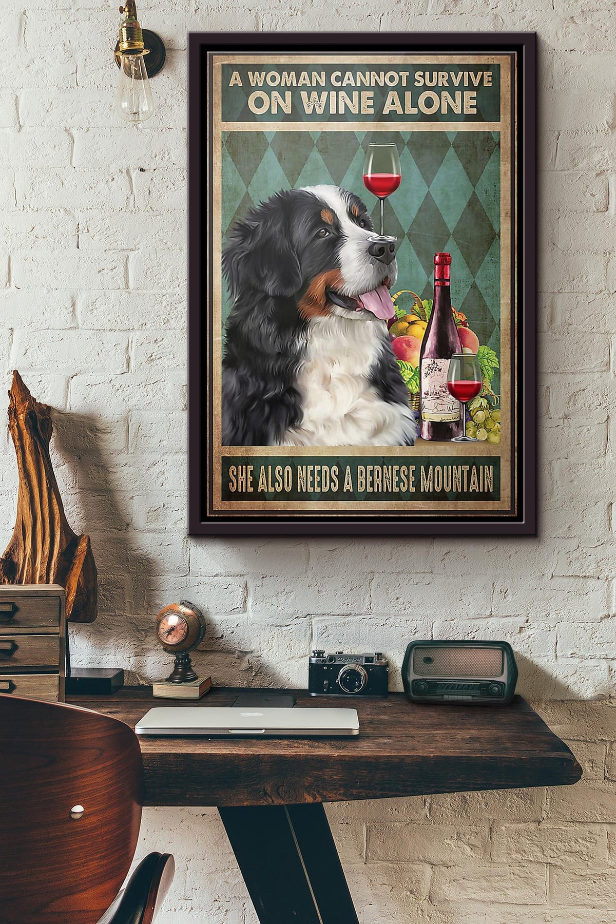 Dog A Woman Cannot Survive On Wine Alone She Also Needs A Bernese Mountain Poster Framed Matte Canvas