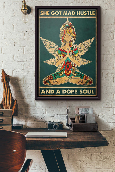 Yoga She Got Mad Hustle And Dope Soul Poster Framed Matte Canvas