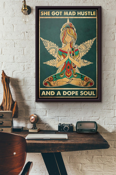 Yoga She Got Mad Hustle And Dope Soul Poster Framed Matte Canvas