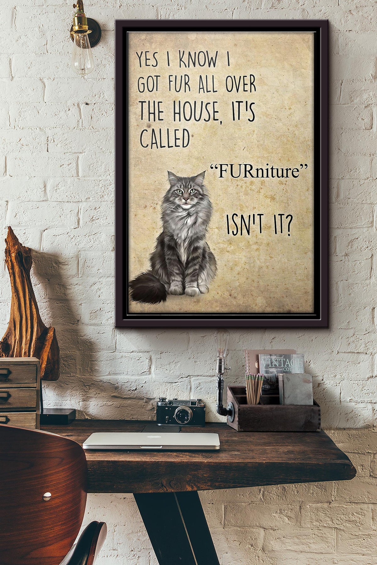 Cat Furniture Isnt It Poster Framed Matte Canvas