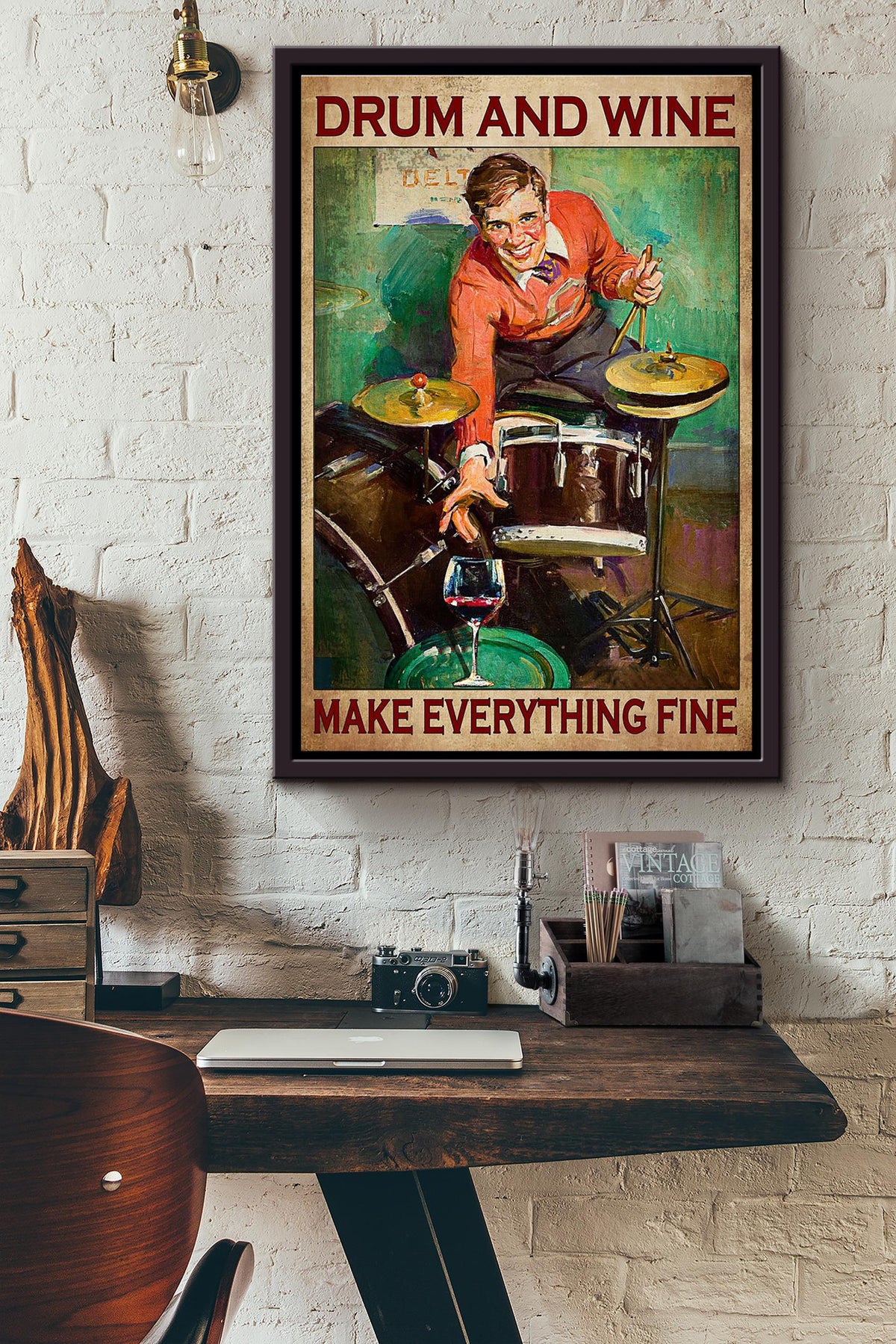 Drum And Wine Make Everything Fine Poster Framed Matte Canvas