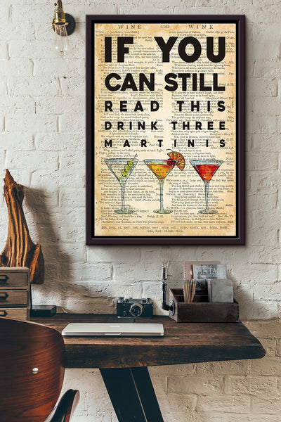 If You Can Still Read This Drink Three Martinis Dictionary Poster Framed Matte Canvas