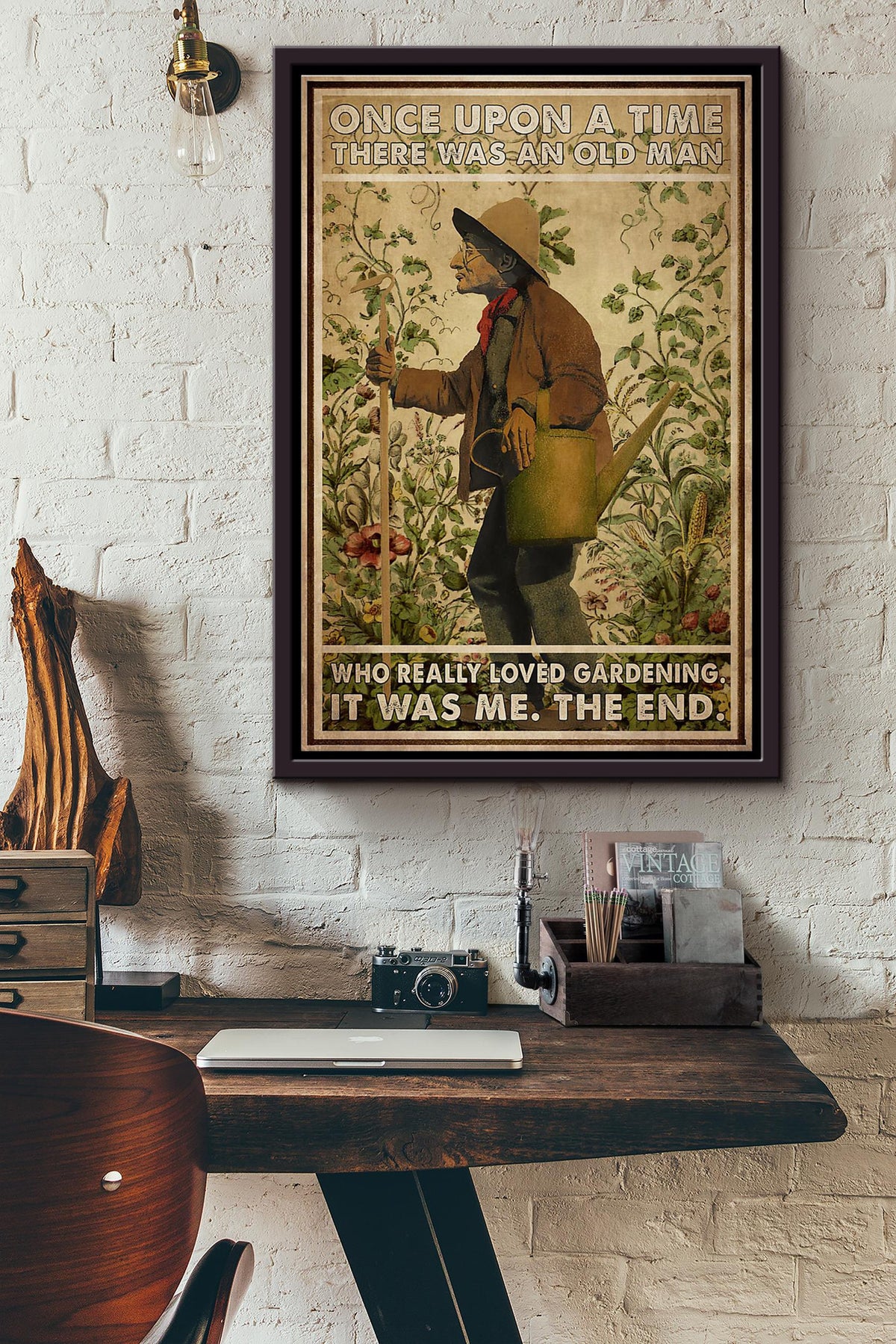 Once Upon A Time There Was An Old Man Who Really Loved Gardening It Was Me Poster Framed Matte Canvas