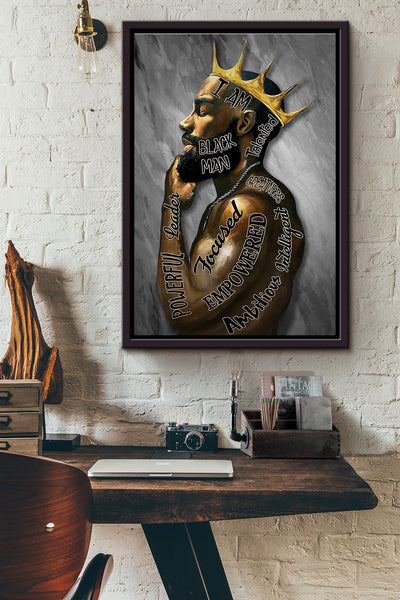 I Am Black Man Talented Intelligent Greatness Ambitious King Poster Framed Matte Canvas