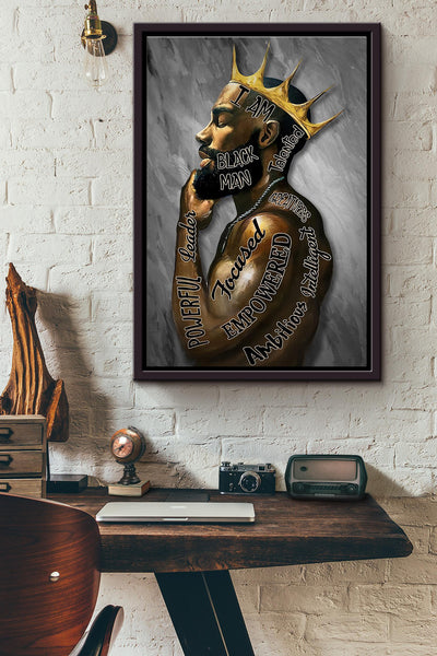 I Am Black Man Talented Intelligent Greatness Ambitious King Poster Framed Matte Canvas