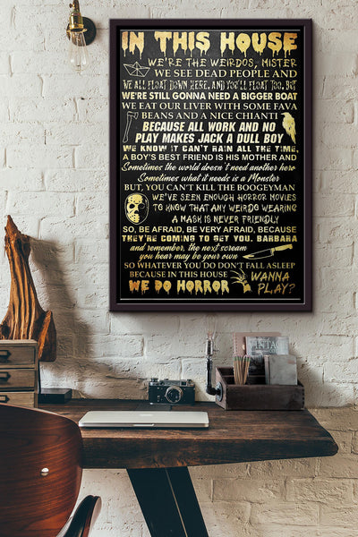 In This House We Do Horror Poster Framed Matte Canvas