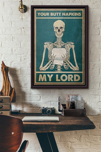 Skull Your Butt Napkins My Lord Poster Framed Matte Canvas