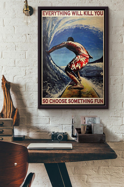 Surfing Choose Something Fun Poster Framed Matte Canvas