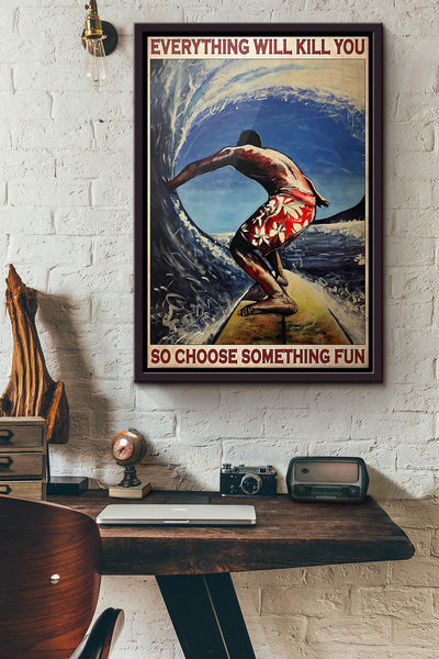 Surfing Choose Something Fun Poster Framed Matte Canvas