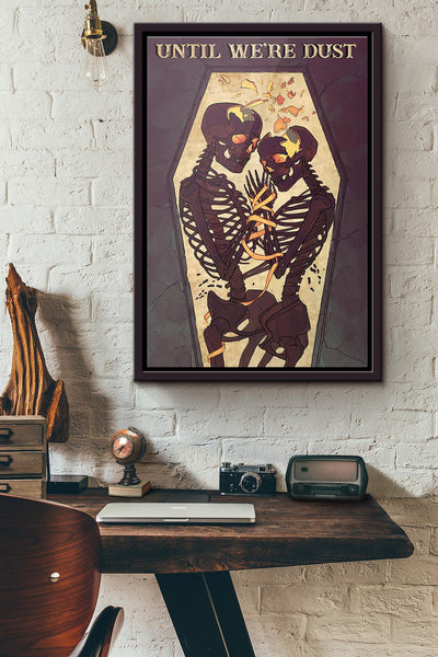 Skull Couple Until Were Dust Poster Framed Matte Canvas