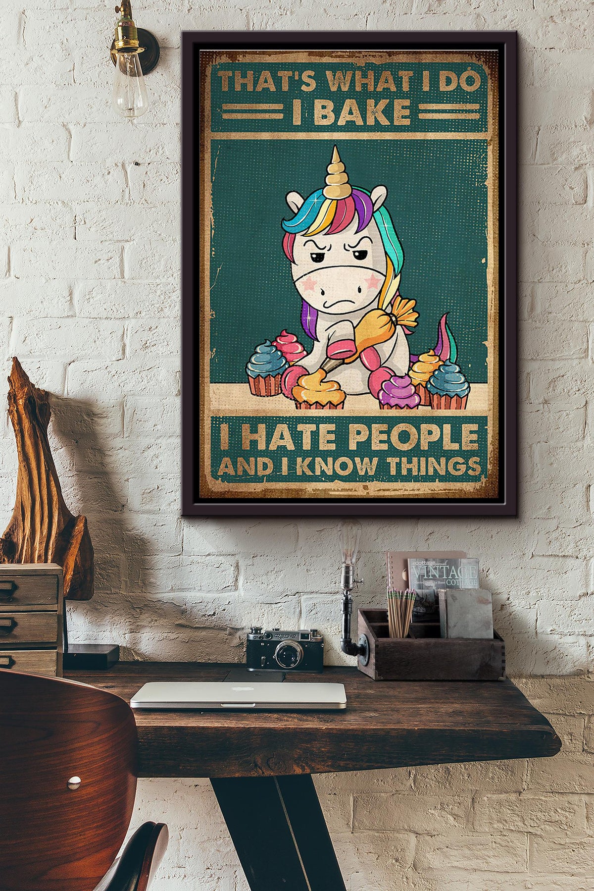Unicorn Thats What I Do I Bake I Hate People And I Know Things Poster Framed Matte Canvas