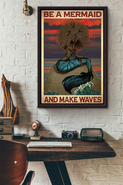 Afro Be A Mermaid And Make Waves Poster Framed Matte Canvas