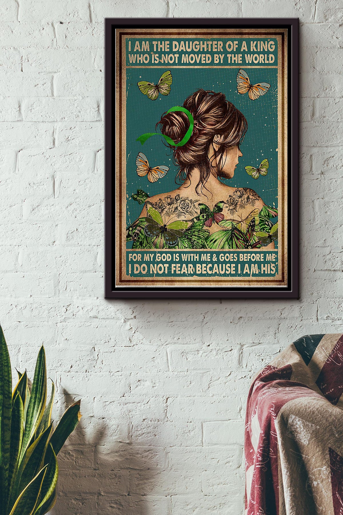 Mental Health I Am The Daughter Of A King I Do Not Fear Because I Am His Poster Framed Matte Canvas