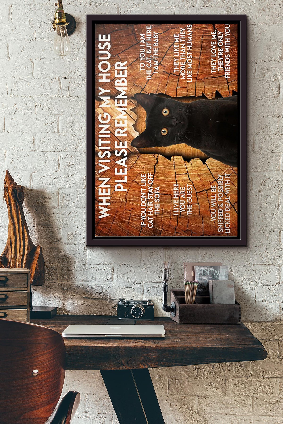 Cat When Visiting My House Please Remember Poster Framed Matte Canvas