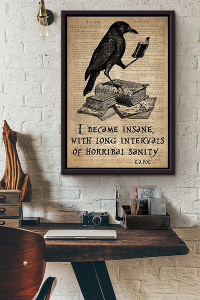 Raven Books I Became Insane With Long Intervals Of Horribal Sanity Poster Framed Matte Canvas