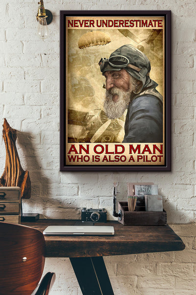 Never Underestimate An Old Man Who Is Also A Pilot V2 Poster Framed Matte Canvas