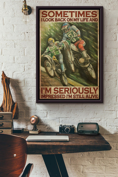 Motocross Im Seriously Impressed Im Still Alive Poster Framed Matte Canvas