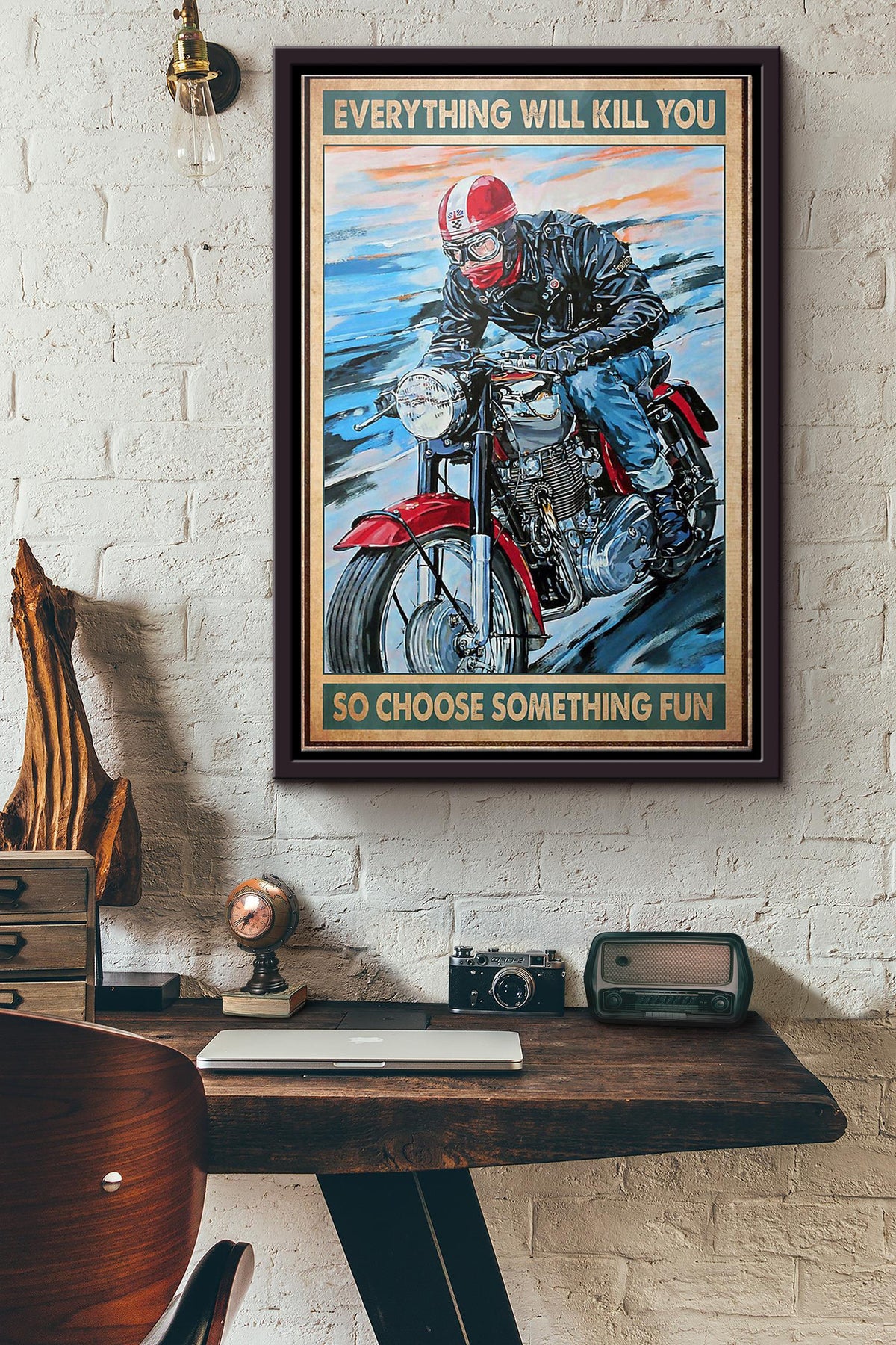 Caferacer Everything Will Kill You So Choose Something Fun Poster Framed Matte Canvas