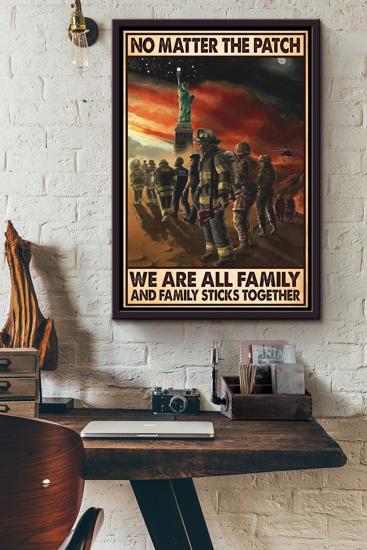 No Matter The Patch We Are All Family And Family Sticks Together American Firefighter Under Liberty Enlightening The World Poster Framed Matte Canvas