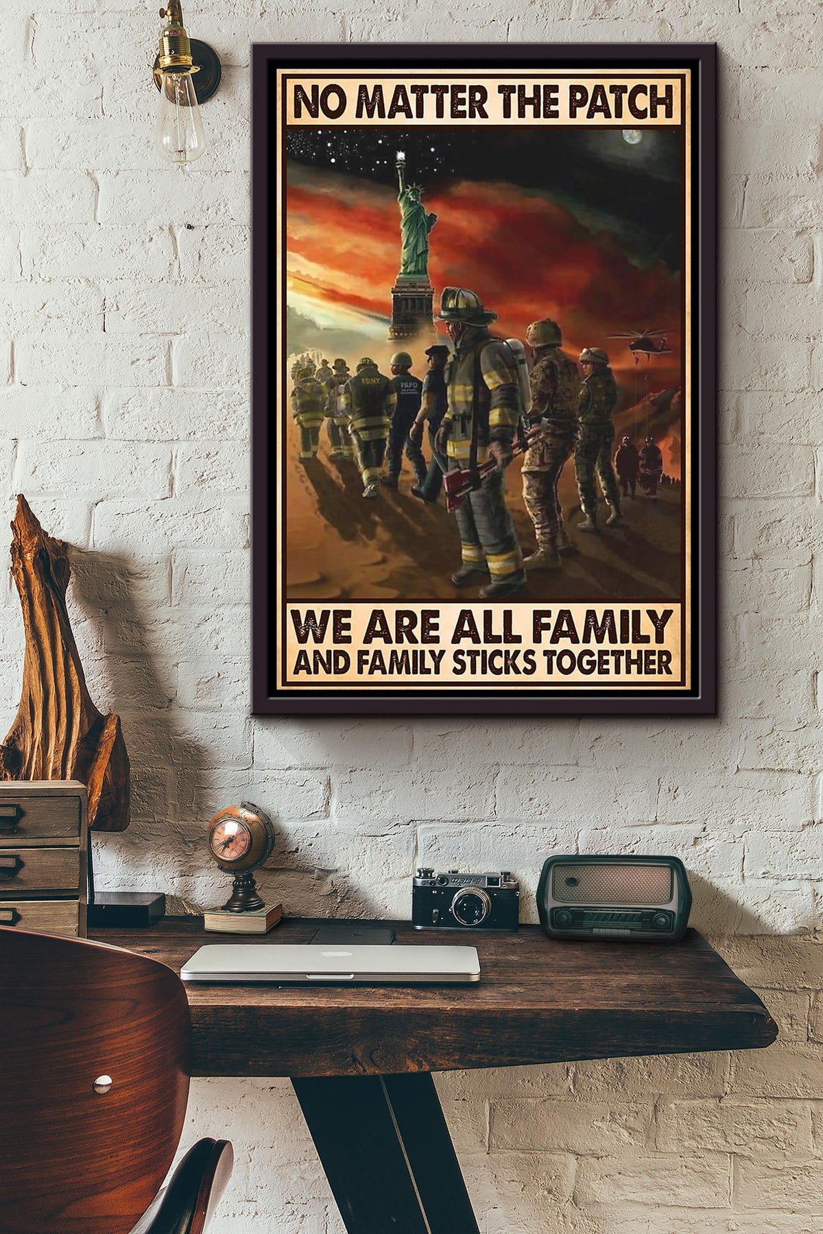 No Matter The Patch We Are All Family And Family Sticks Together American Firefighter Under Liberty Enlightening The World Poster Framed Matte Canvas