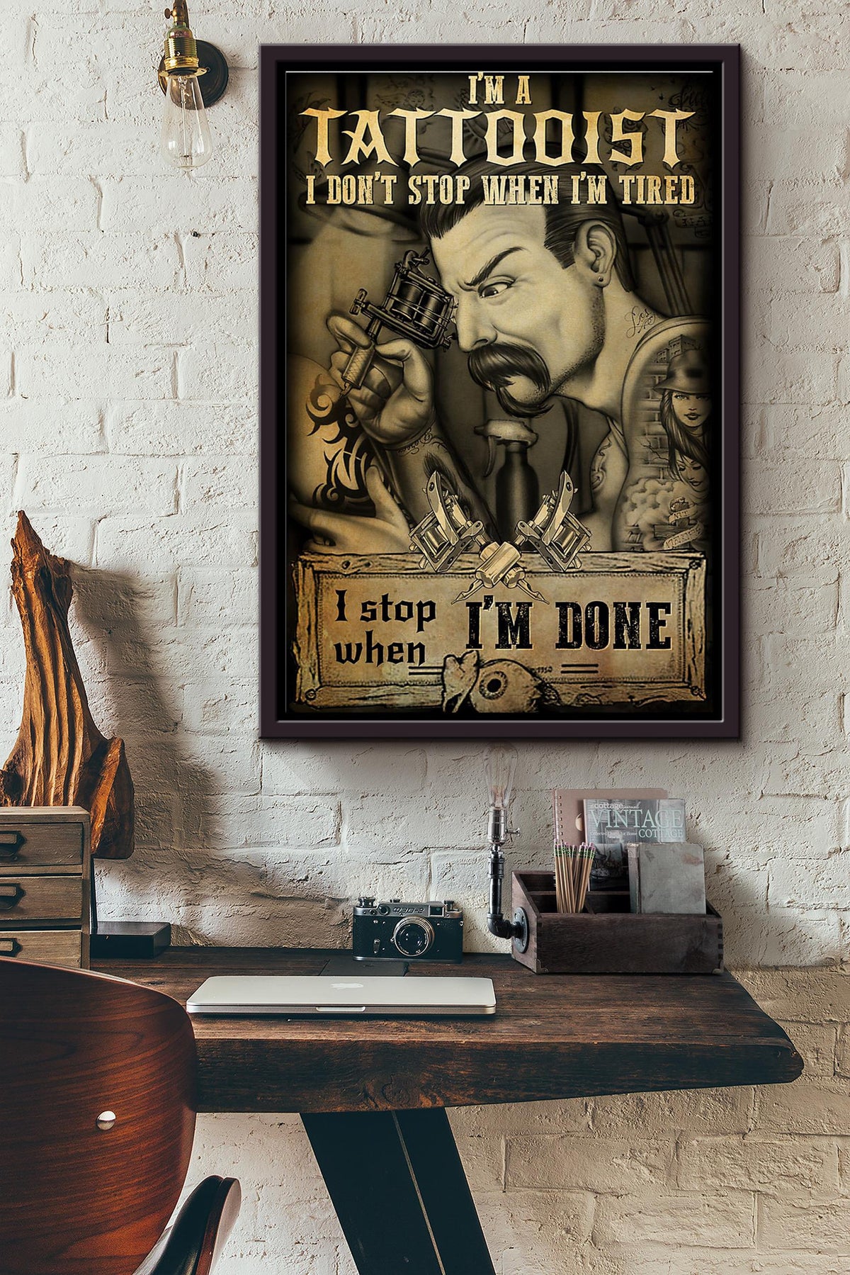 Im A Tattoist I Stop When Im Done Poster Framed Matte Canvas