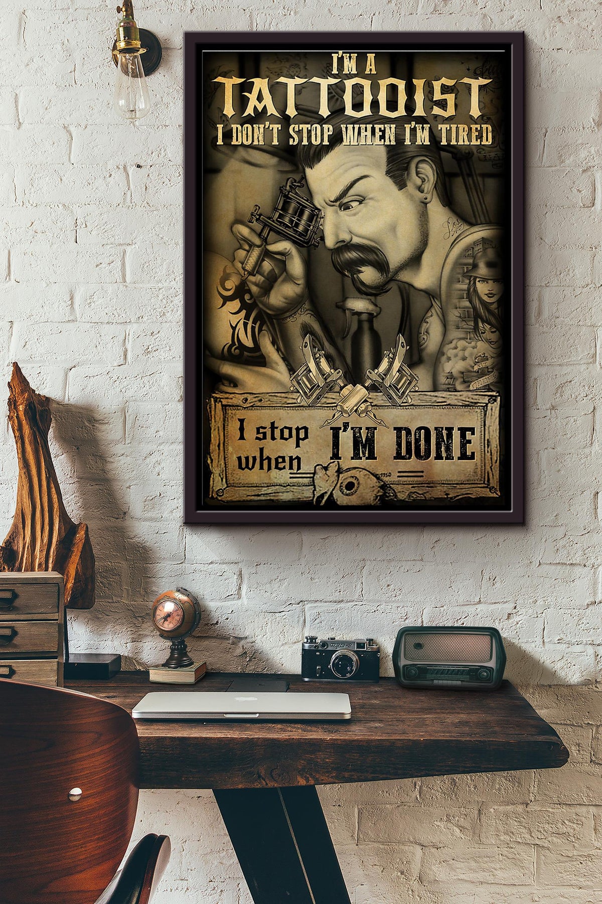 Im A Tattoist I Stop When Im Done Poster Framed Matte Canvas