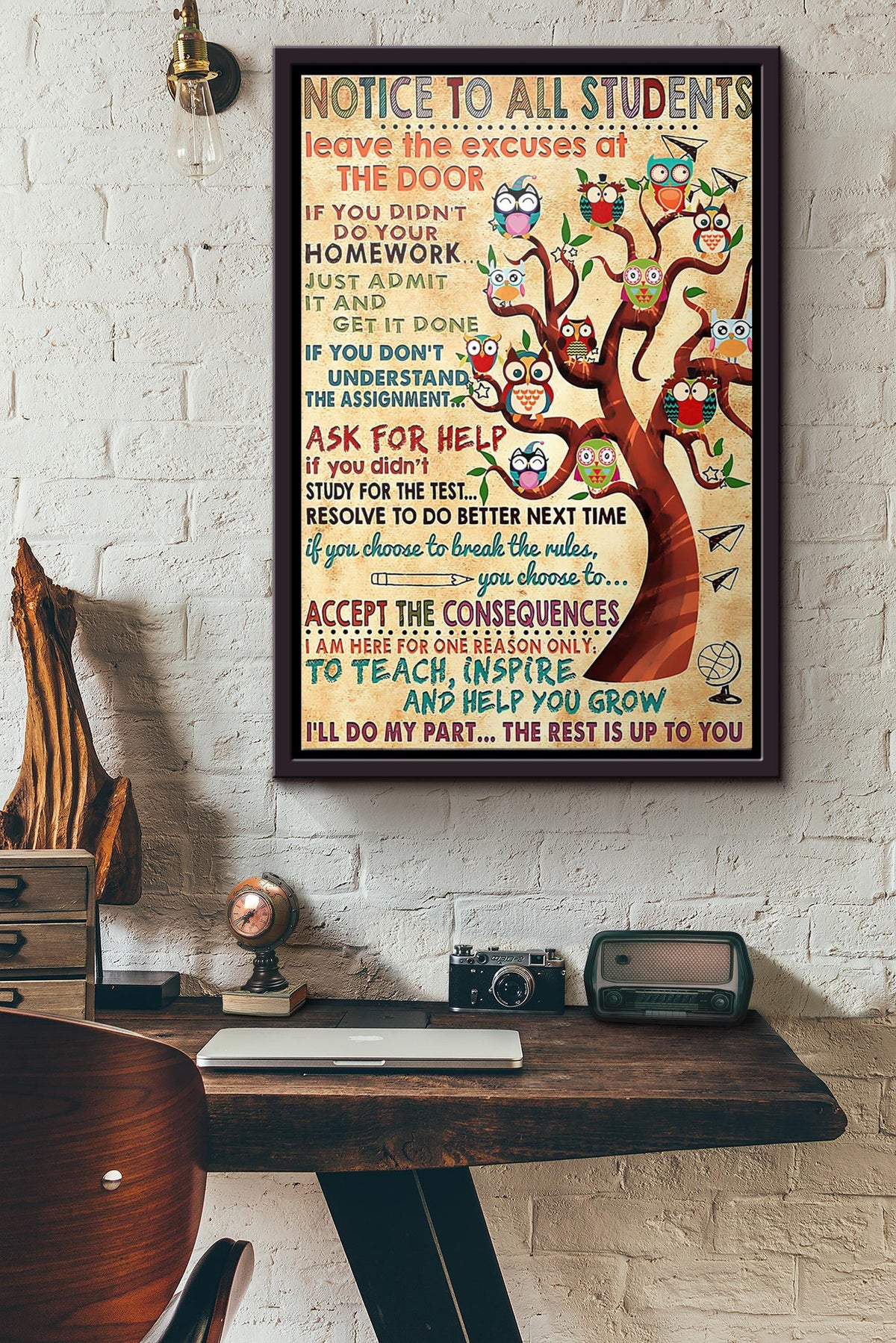Notice To All Students Leave The Excuses At The Door Poster Framed Matte Canvas