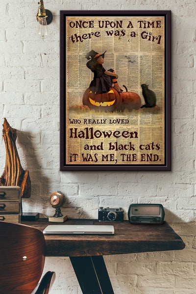 Once Upon A Time There Was A Girl Who Really Loved Halloween And Black Cats The End Dictionary Poster Framed Matte Canvas