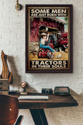 Some Men Are Just Born With Tractors In Their Souls Poster Framed Matte Canvas