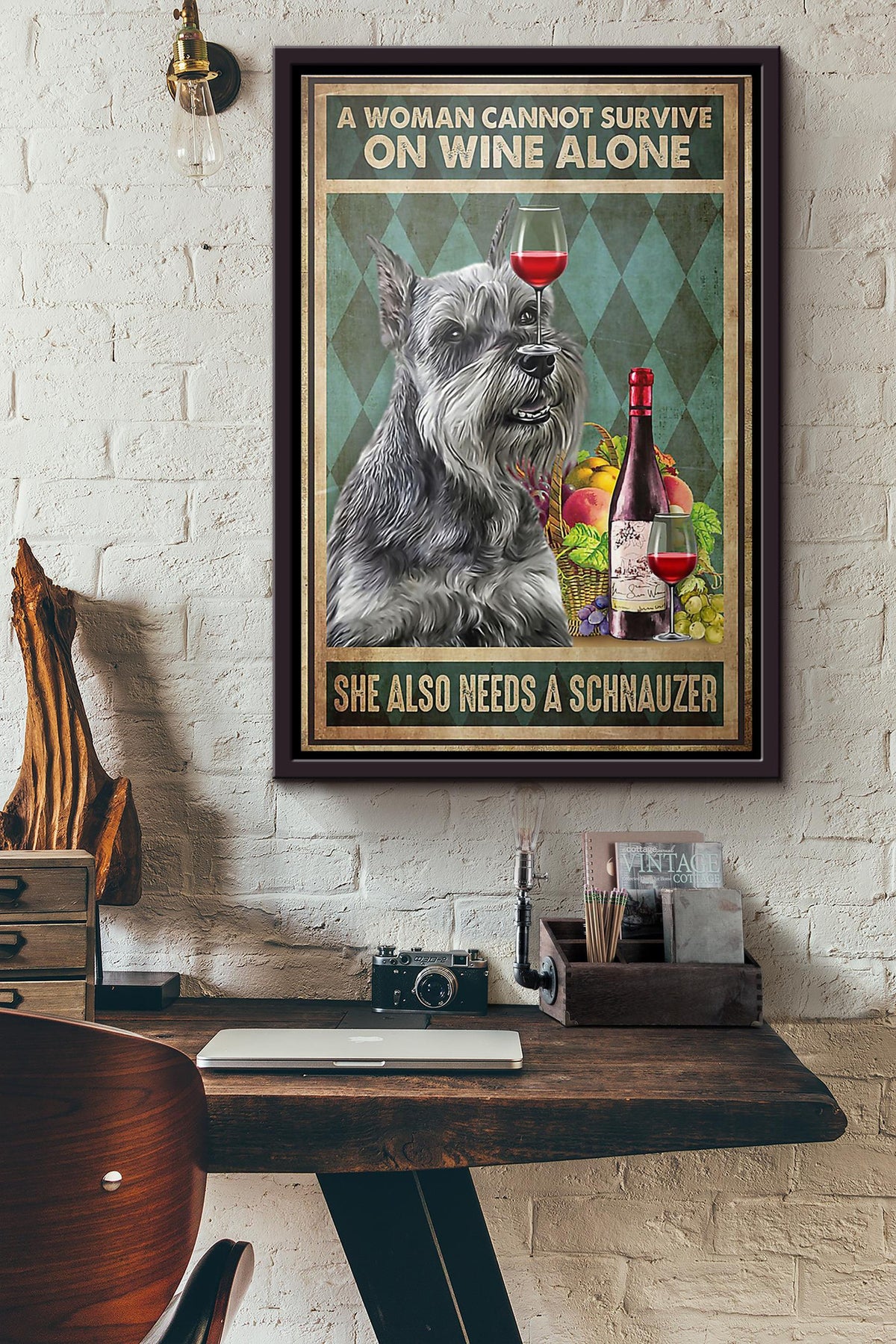 Dog A Woman Cannot Survive On Wine Alone She Also Needs A Schnauzer Poster Framed Matte Canvas