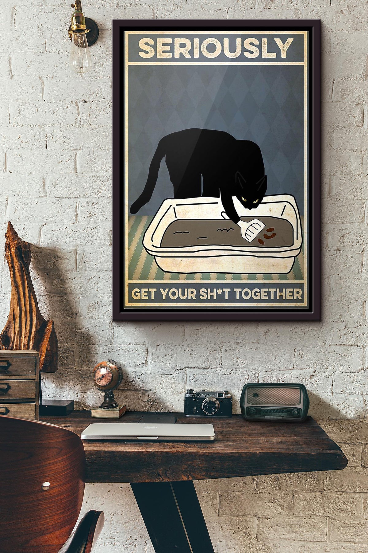 Black Cat Seriously Get Your Shit Together Poster Framed Matte Canvas