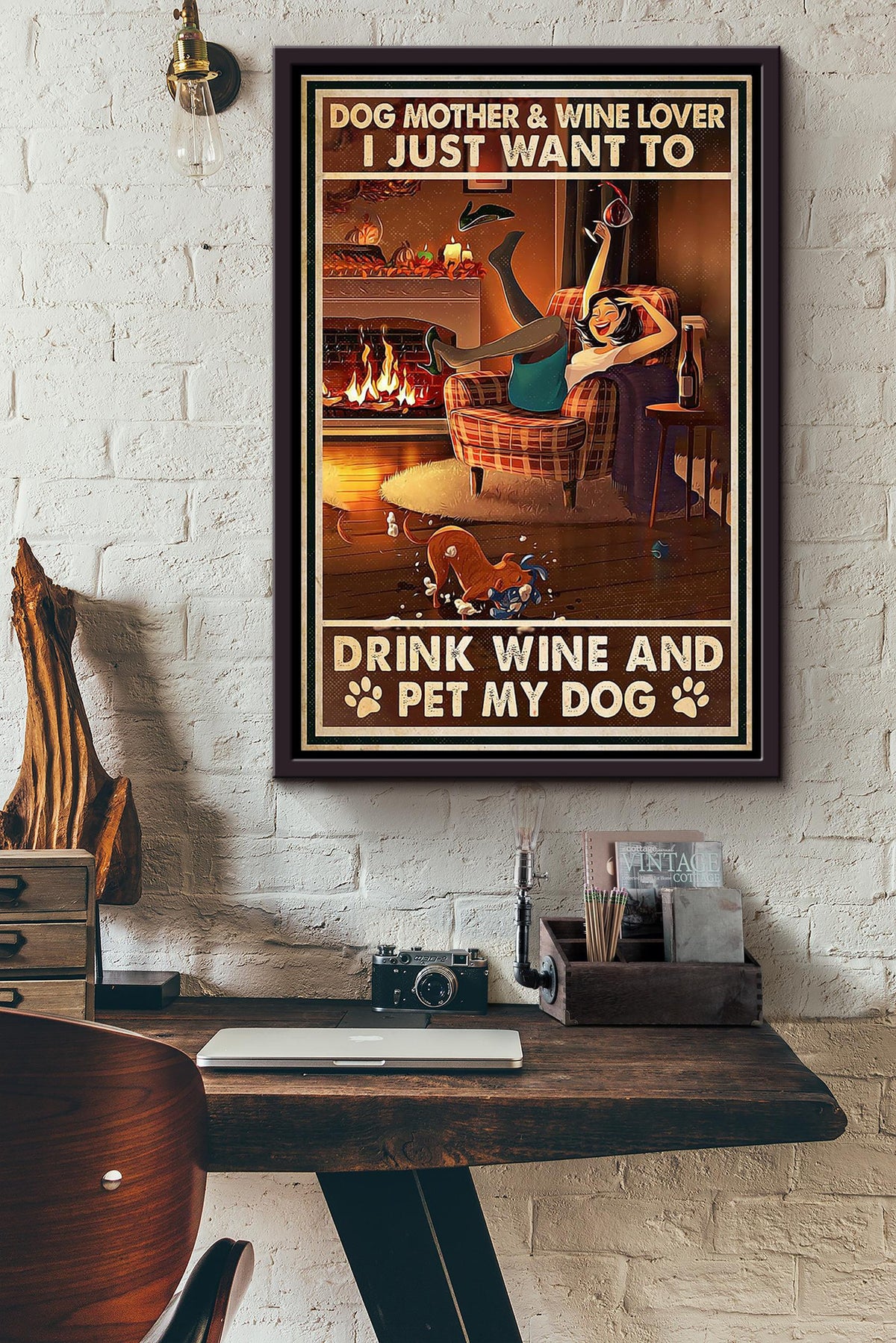 Dog Mother And Wine Lover I Just Want To Drink Wine And Pet My Dog Poster Framed Matte Canvas
