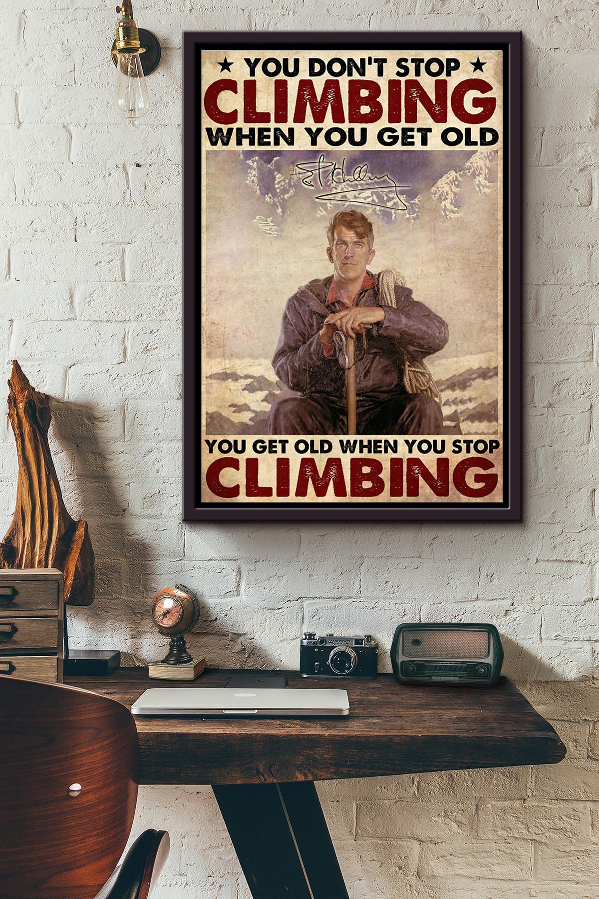 El You Dont Stop Climbing When You Get Old Poster Framed Matte Canvas