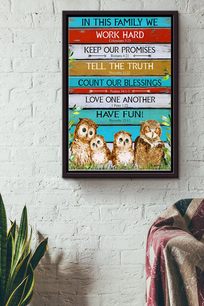 Owl - In This Family We Work Hard Framed Matte Canvas