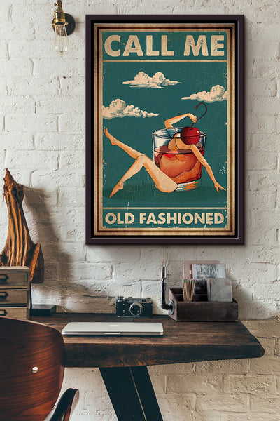 Wine Lover Call Me Old Fashioned Poster Framed Matte Canvas