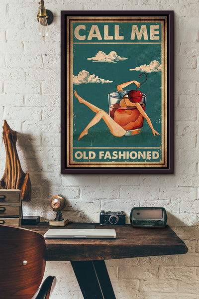 Wine Lover Call Me Old Fashioned Poster Framed Matte Canvas