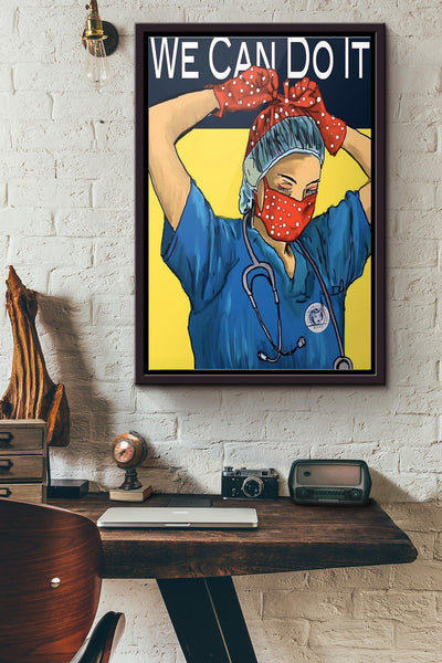Nurse We Can Do It Poster Framed Matte Canvas