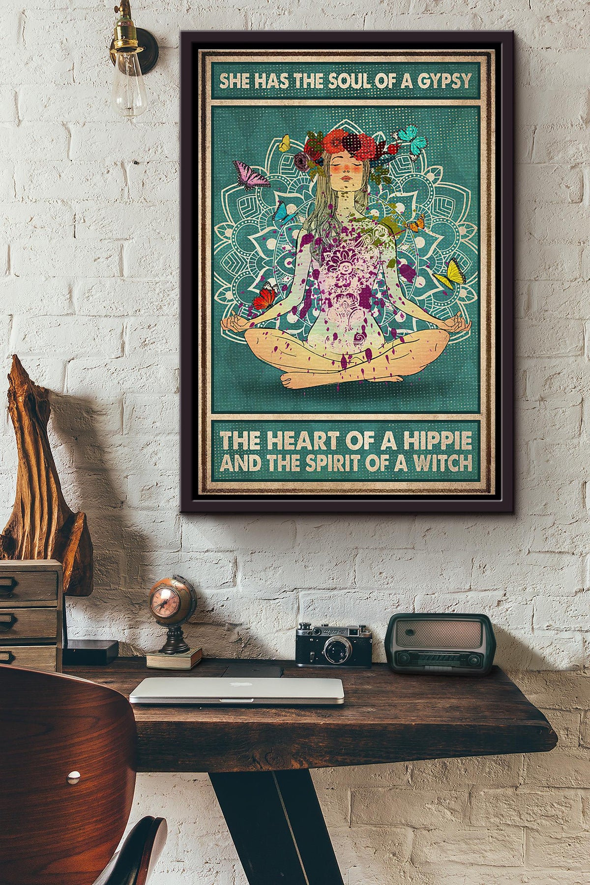 She Has The Soul Of A Gypsy The Heart Of A Hippie The Spirit Of A Witch Poster Framed Matte Canvas