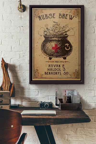 Nurse Brew Ativan 2 Haldol 5 Benadryl 50 Poster Framed Matte Canvas