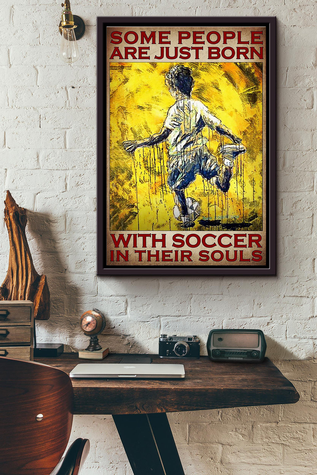 Some People Are Just Born With Soccer In Their Souls Poster Framed Matte Canvas