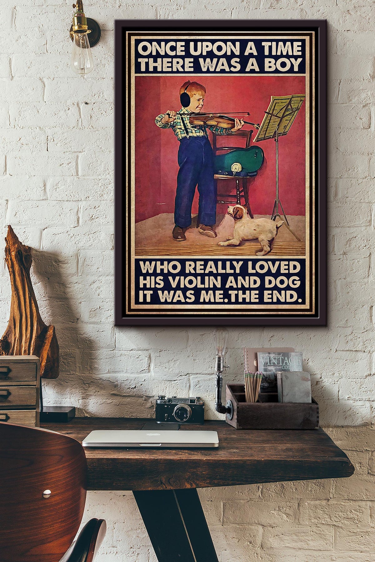 There Was A Boy Who Really Loved His Violin And Dog It Was Me Poster Framed Matte Canvas